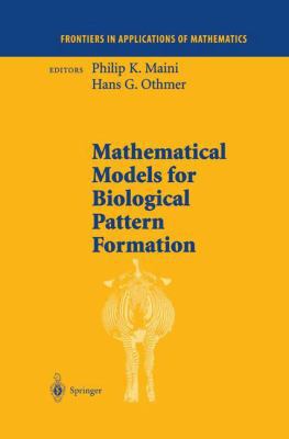 Mathematical Models for Biological Pattern Form... 146126524X Book Cover