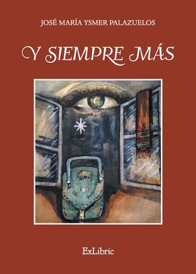 Y siempre más [Spanish] 8419520454 Book Cover