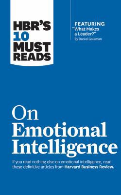 Hbr's 10 Must Reads on Emotional Intelligence 1531836607 Book Cover