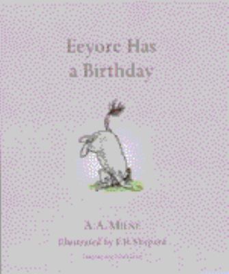 Eeyore Has a Birthday 0416199585 Book Cover