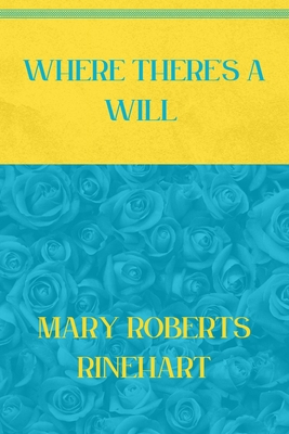 Where There's a Will: Blue Atoll & Vibrant Yell... B08XXY3K85 Book Cover