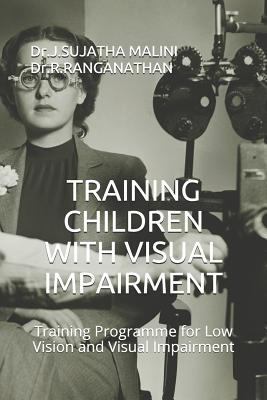 Training Children with Visual Impairment: Train... 1729374816 Book Cover