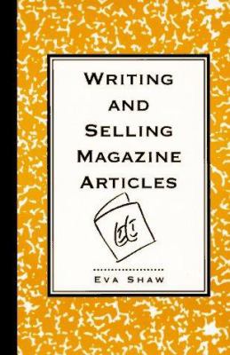 Writing and Selling Magazine Articles 1569248184 Book Cover