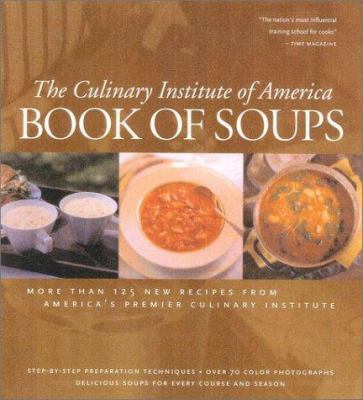 Book of Soups: More Than 100 Recipes for Perfec... 0867308427 Book Cover