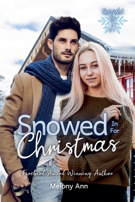 Snowed In For Christmas 1961966735 Book Cover