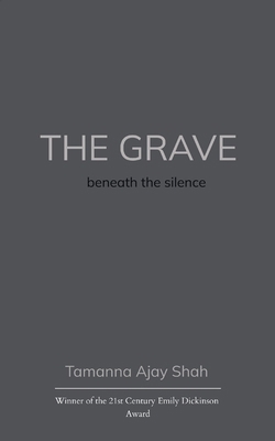 The Grave beneath the silence 1807155277 Book Cover