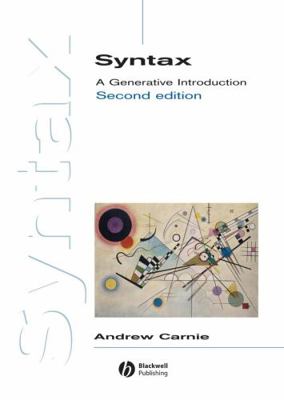 Syntax: A Generative Introduction 1405133848 Book Cover