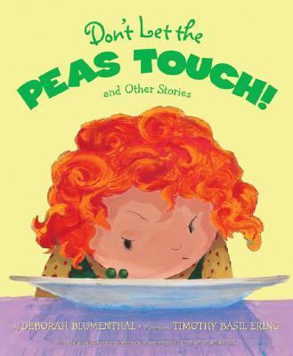Don't Let the Peas Touch!: And Other Stories 043929732X Book Cover