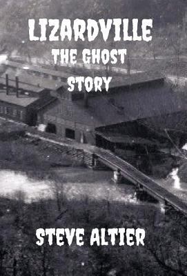 Lizardville The Ghost Story 0692911219 Book Cover