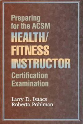 Preparing For The Acsm Health/ Fitness Instruct... 0873227328 Book Cover