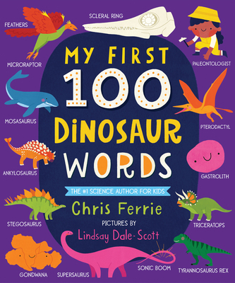 My First 100 Dinosaur Words 1728232643 Book Cover