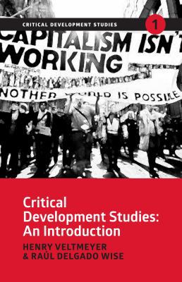 Critical Development Studies: An Introduction 1788530047 Book Cover