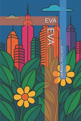 Eva [Spanish] B0G43ZPQ3L Book Cover