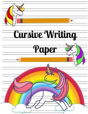 Cursive Writing Paper 1718030509 Book Cover