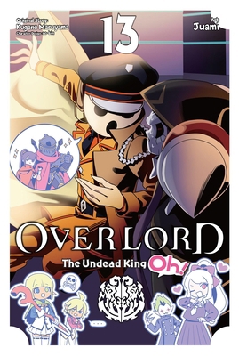 Overlord: The Undead King Oh!, Vol. 13 B0FGX7N3B6 Book Cover