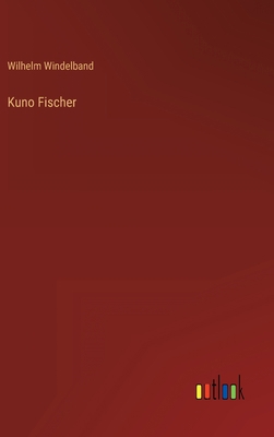 Kuno Fischer [German] 336823899X Book Cover
