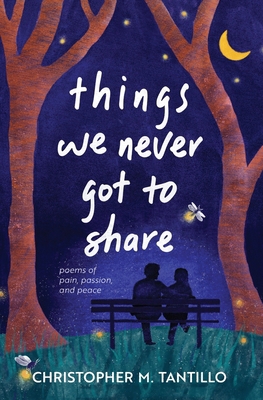 things we never got to share 1966732074 Book Cover
