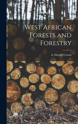 West African Forests and Forestry B0BPYV2NWN Book Cover