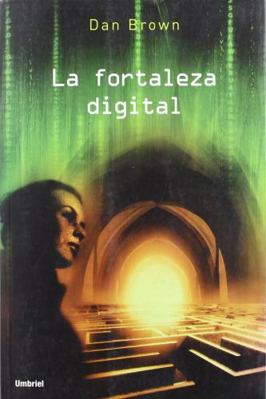La fortaleza digital. Traducción de Eduardo G.M... [Spanish] B001V97XEA Book Cover