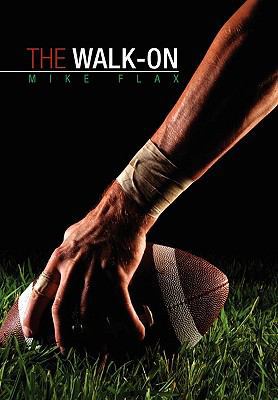 The Walk-On 1453515720 Book Cover