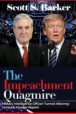 The Impeachment Quagmire: Former Military Intel... 1951008138 Book Cover