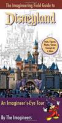 The Imagineering Field Guide to Disneyland: An ... B003ZK50WK Book Cover