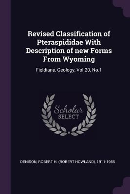 Revised Classification of Pteraspididae With De... 1378231600 Book Cover