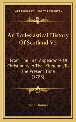 An Ecclesiastical History Of Scotland V2: From ... 1165324873 Book Cover