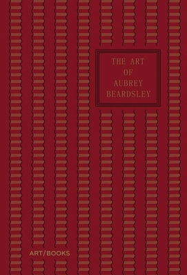 The Art of Aubrey Beardsley 1908970375 Book Cover