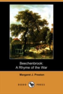 Beechenbrook: A Rhyme of the War (Dodo Press) 1406599522 Book Cover