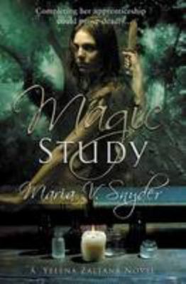 Magic Study (The Chronicles of Ixia) 1848451172 Book Cover