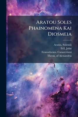 Aratou Soles Phainomena Kai Diosmeia [Greek] 1246005697 Book Cover