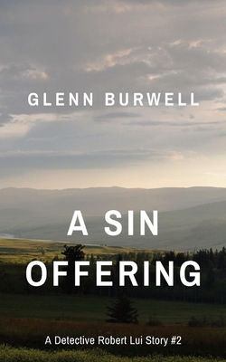 A Sin Offering: A Detective Robert Lui Story #2 1738799824 Book Cover