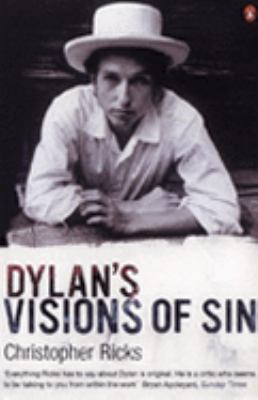 Dylan's Visions of Sin 0140073361 Book Cover