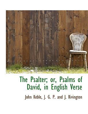 The Psalter; Or, Psalms of David, in English Verse 1140628542 Book Cover