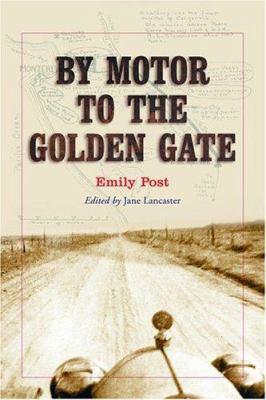 By Motor to the Golden Gate 0786419407 Book Cover