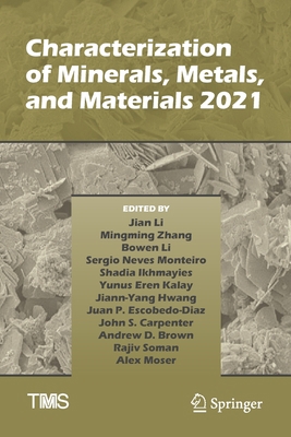 Characterization of Minerals, Metals, and Mater... 3030654958 Book Cover