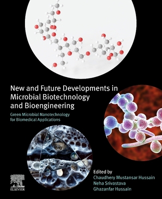 Green Microbial Nanotechnology for Biomedical A... 0443367655 Book Cover