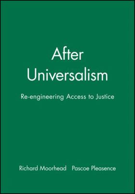 After Universalism: Re-Engineering Access to Ju... 1405112476 Book Cover