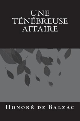 Une t?n?breuse affaire [French] 1721561773 Book Cover