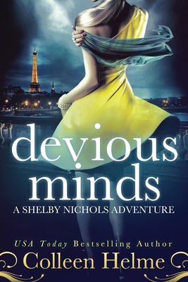 Devious Minds: A Shelby Nichols Adventure 1523273208 Book Cover