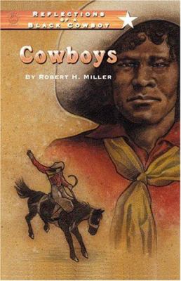 Reflections of a Black Cowboy: Cowboys 094097570X Book Cover