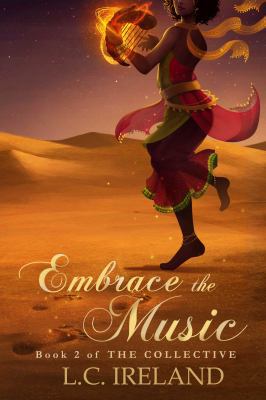 Embrace the Music (The Collective) (Volume 2) 1943367175 Book Cover