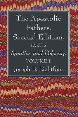 The Apostolic Fathers, Second Edition, Part 2, ... B0D1T3TQC5 Book Cover
