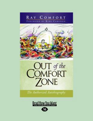 Out of the Comfort Zone: The Authorized Autobio... [Large Print] 1458716538 Book Cover