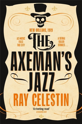 The Axeman's Jazz (City Blues Quartet) 1529065631 Book Cover