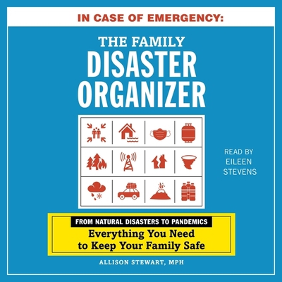 In Case of Emergency: The Family Disaster Organ... 1797119257 Book Cover