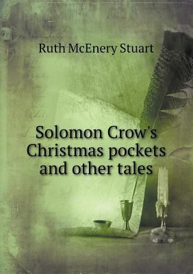 Solomon Crow's Christmas Pockets and Other Tales 5518442238 Book Cover