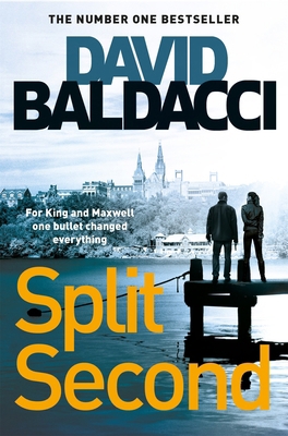 Split Second (King and Maxwell) 1529003318 Book Cover