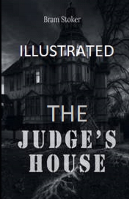 The Judge's House Illustrated 1696445892 Book Cover